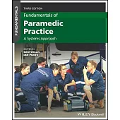 Fundamentals of Paramedic Practice: A Systems Approach