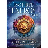 The Past-Life Energy Oracle: A 44-Card Deck and Guidebook