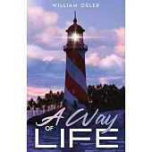A Way of Life: Annotated