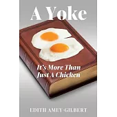 A Yoke: It’s More Than Just A Chicken