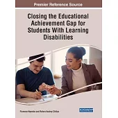 Closing the Educational Achievement Gap for Students with Learning Disabilities