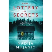 Lottery of Secrets: A Psychological Thriller with a Shocking Twist