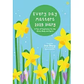 Every Day Matters 2025 Pocket Diary: A Year of Inspiration for the Mind, Body and Spirit