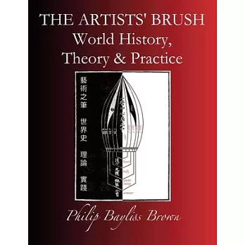 The Artists’ Brush: World history, Theory & Practice