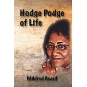 Hodge Podge of Life