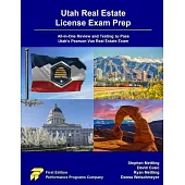 Utah Real Estate License Exam Prep: All-in-One Review and Testing to Pass Utah’s Pearson Vue Real Estate Exam