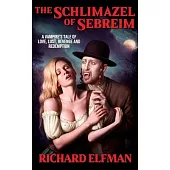The Schlimazel of Sebreim