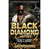 The Black Diamond Cartel 2