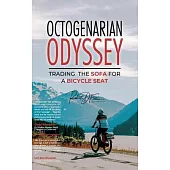 Octogenarian Odyssey: Trading the Sofa for a Bicycle Seat
