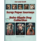 Scrap Paper Journeys - Boho Hippie Dog Collection