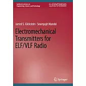 Electromechanical Transmitters for Elf/Vlf Radio