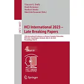Hci International 2023 - Late Breaking Papers: 25th International Conference on Human-Computer Interaction, Hcii 2023, Copenhagen, Denmark, July 23-28