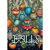 Christmas Tree Balls Coloring Book for Adults: Christmas Tree Decoration Coloring Book for adults grayscale christmas tree balls Coloring Book graysca