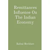 Remittances Influence On The Indian Economy