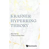 Krasner Hyperring Theory