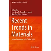 Recent Trends in Materials: Select Proceedings of Ictmim 2022