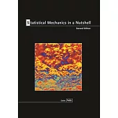 Statistical Mechanics in a Nutshell, Second Edition