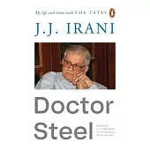 Doctor Steel: My Life and Times