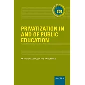 Privatization in and of Public Education
