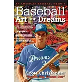Baseball, Art, and Dreams