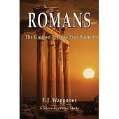 Romans: The Greatest Treatise Ever Written