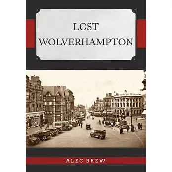 Lost Wolverhampton