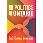 The Politics of Ontario: Second Edition