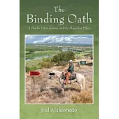 The Binding Oath: A Border Patrol Journey and the Mayorkas Effect