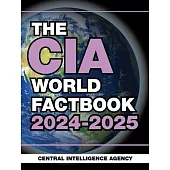 The CIA World Factbook 2024-2025