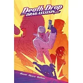 Death Drop: Drag Assassin