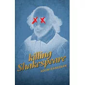 Killing Shakespeare