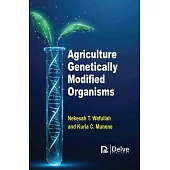 Agriculture Genetically Modified Organisms