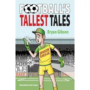 Football’s Tallest Tales