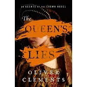 The Queen’s Lies