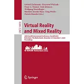 Virtual Reality and Mixed Reality: 20th Euroxr International Conference, Euroxr 2023, Rotterdam, the Netherlands, November 29-December 1, 2023, Procee
