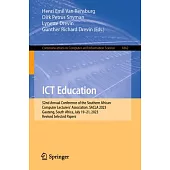 Ict Education: 52nd Annual Conference of the Southern African Computer Lecturers’ Association, Sacla 2023, Gauteng, South Africa, Jul