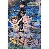 Death March to the Parallel World Rhapsody, Vol. 15 (Manga)