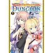 Reborn as a Vending Machine, I Now Wander the Dungeon, Vol. 2 (Manga)