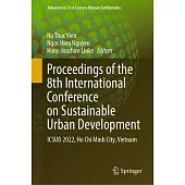 Proceedings of the 8th International Conference on Sustainable Urban Development: Icsud 2022, Ho Chi Minh City, Vietnam