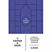 Tu Planificador de Horarios (the Time-Block Planner Spanish Edition)