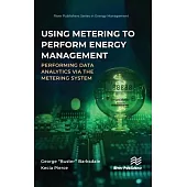 Using Metering to Perform Energy Management: Performing Data Analytics Via the Metering System
