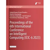 Proceedings of the 6th International Conference on Intelligent Computing (ICIC-6 2023)