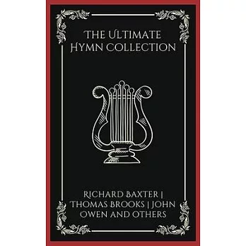 The Ultimate Hymn Collection (Grapevine Press)