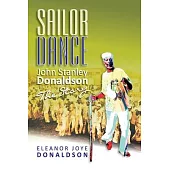 Sailor Dance: John Stanley Donaldson - The Story