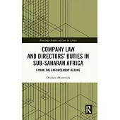 Company Law and Directors’ Duties in Sub-Saharan Africa: Fixing the Enforcement Regime
