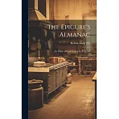 The Epicure’s Almanac; Or, Diary of Good Living, by B. E. Hill