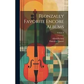 Flonzaley Favorite Encore Albums; Volume 3