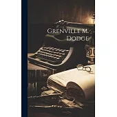 Grenville M. Dodge