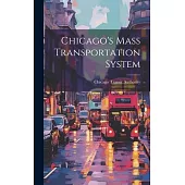 Chicago’s Mass Transportation System