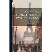 Cortina’s French Method (twenty Lessons)